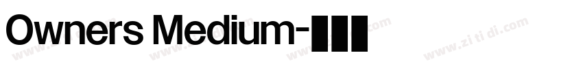 Owners Medium字体转换 Owners Medium字体转换